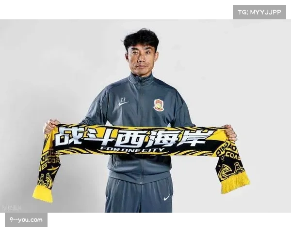 青岛西海岸郑智保留防守硬度优势 状态至上用人原则打破年龄壁垒